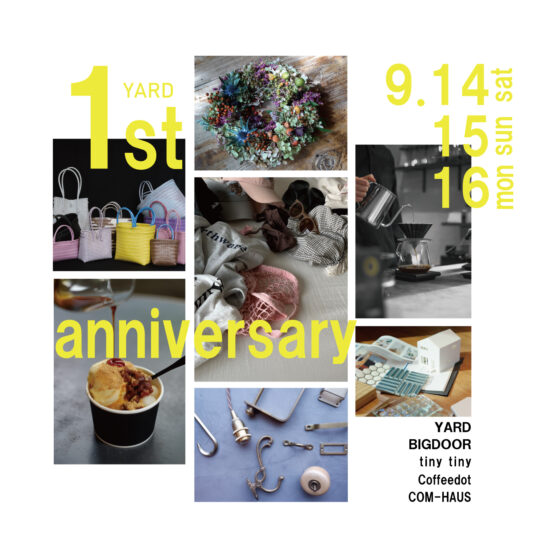 【event】YARD 1st anniversary